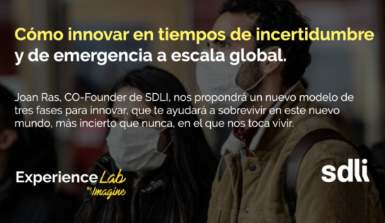 Webinar de Joan Ras (SDLI): “Cómo innovar en tiempos de incertidumbre y emergencia a escala global”