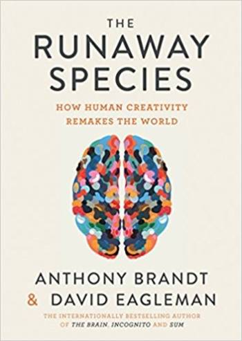 The Runaway Species
